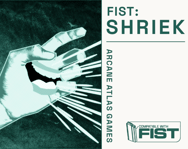 FIST: Shriek, green title next to a textured image of a hand with a mouth on its palm.
